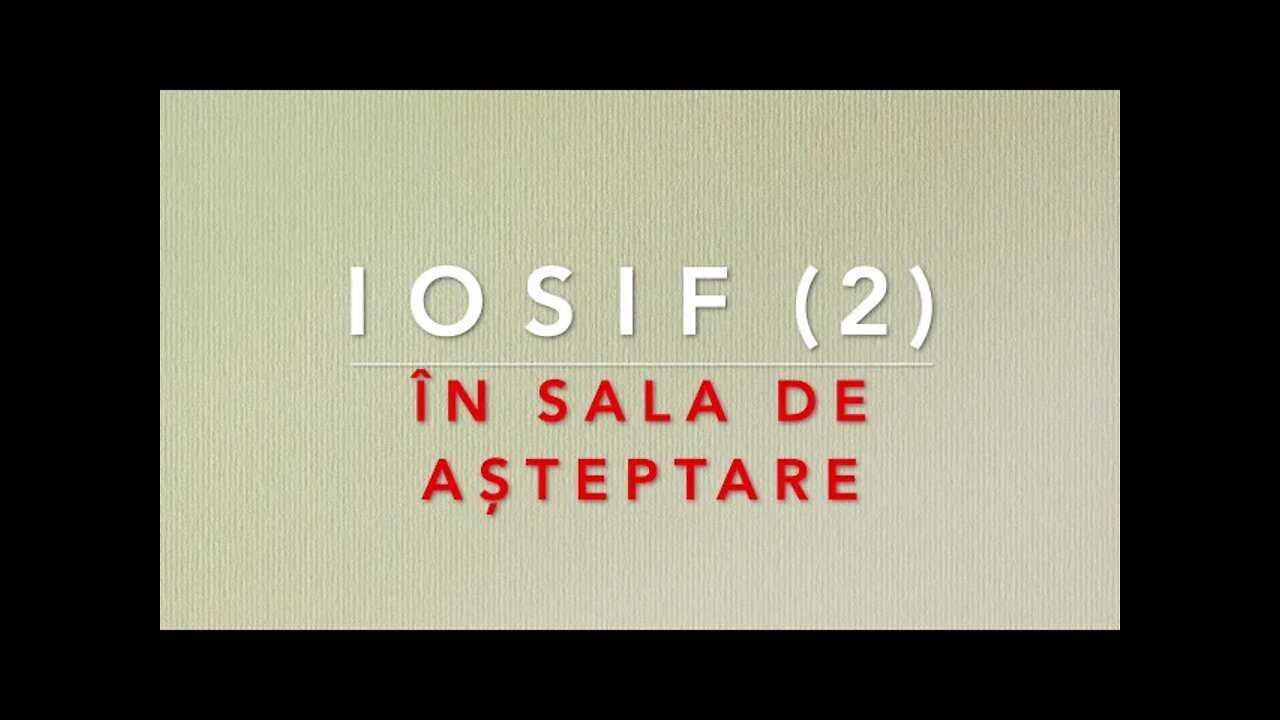 Daniel Brânzei: IOSIF (2) - În sala de așteptare