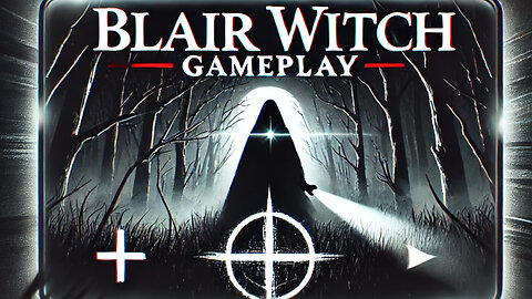 Blair watch gameplay | scary gameplay