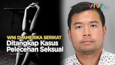 BIKIN MALU! WNI Ditangkap di California Akibat Kekerasan Seksual