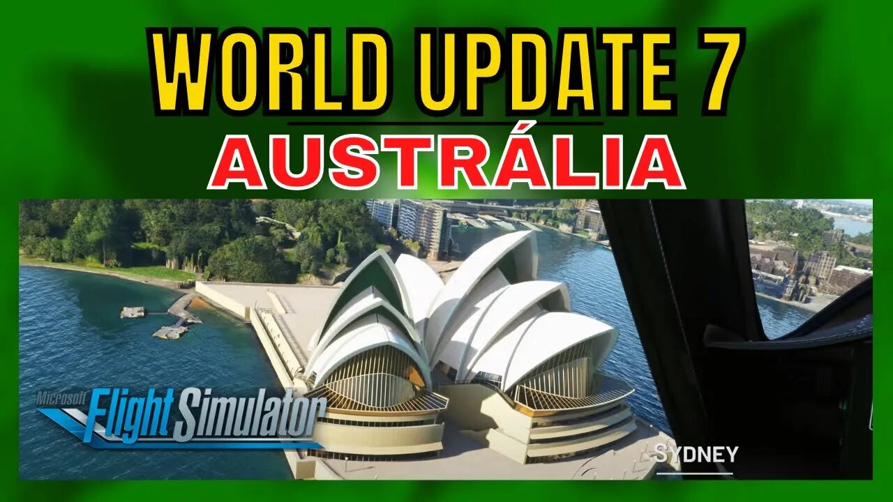 SAIUU!! WORLD UPDATE 7 do MICROSOFT FLIGHT SIMULATOR, VEJA AS NOVIDADES!