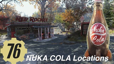 Fallout 76 Nuka Cola Locations Guide, daily challenge- collect/drink a nuka cola. Orange, Grape, Wild, Quantum, dark