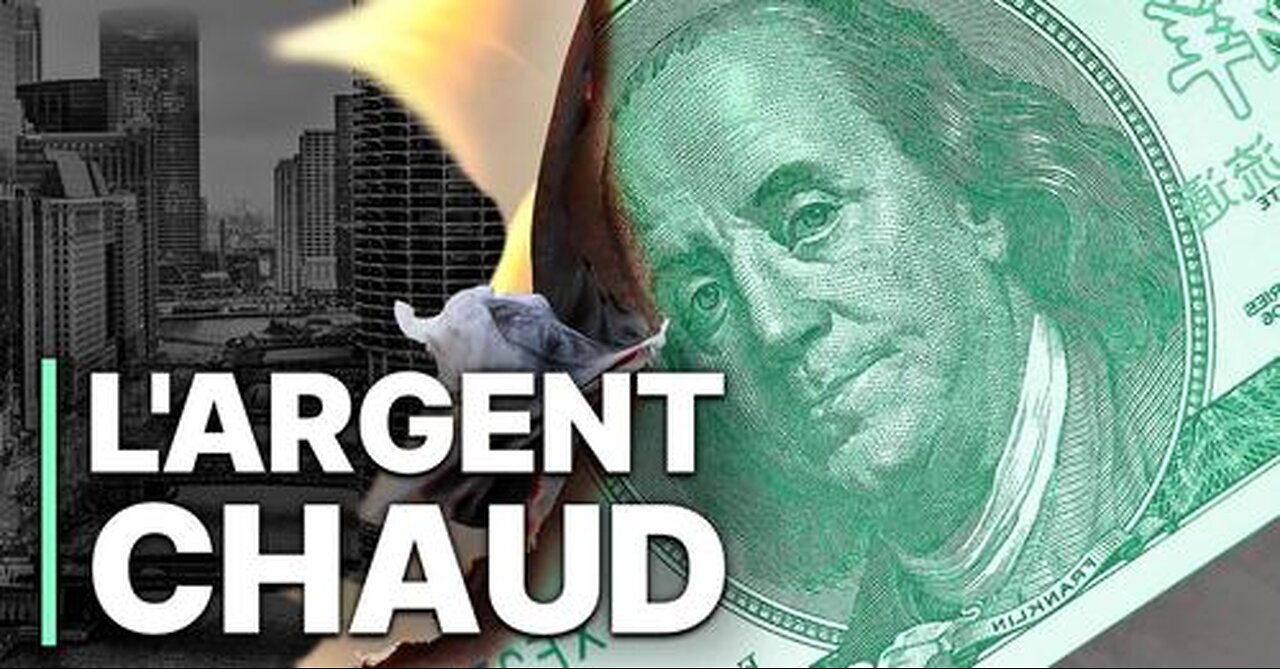 L'argent chaud (Documentaire financier)