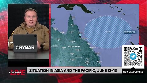 ►🚨▶◾️🇨🇳🇹🇼⚡️⚡ Rybar Review of Asia-Pacific on June 12-13 2024