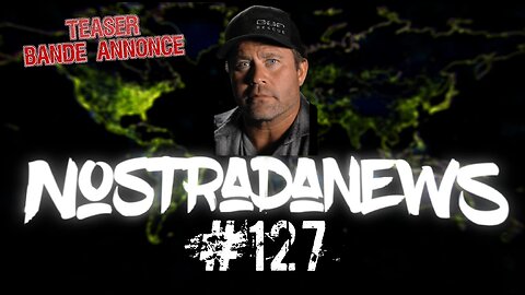 Teaser NostradaNews #127 Live Dimanche 19h
