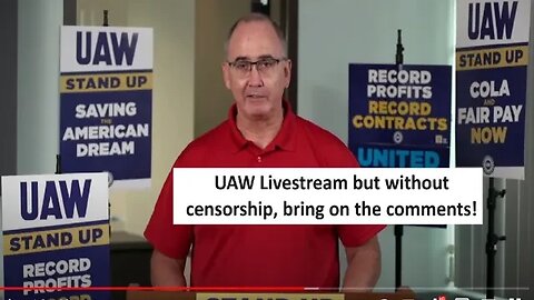UAW President Sept 29th livestream but without censorship and my charming personality