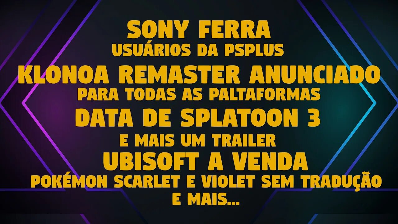 NOTICIAS JOGOS DA SEMANA #2: SONY FERRA USUÁRIOS DA PSPLUS/UBISOFT A VENDA/KLONOA REMASTER E MAIS!