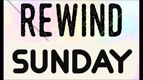 Sunday ReWind