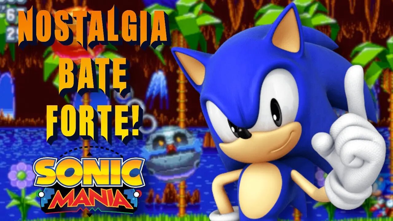 Finalmente Vou Jogar Sonic Pela "Primeira" Vez! Que Momento Magnífico! | Green Hills I - Sonic Mania