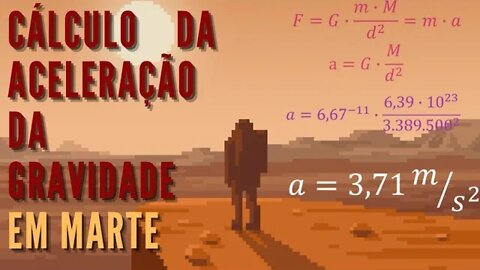 Cálculo da Aceleração da Gravidade em Marte | 3,71 m/s²