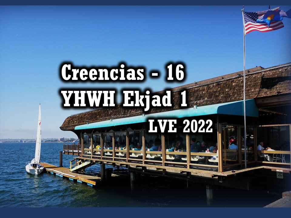 Creencias 16 - YHWH Ekjad 1