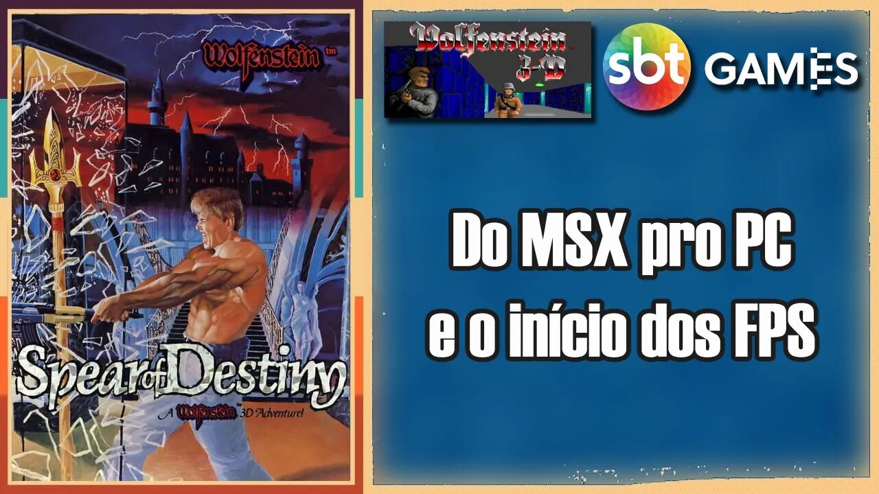 Primórdios do FPS : Do MSX até os primeiros clássicos no PC e o início de uma paixão