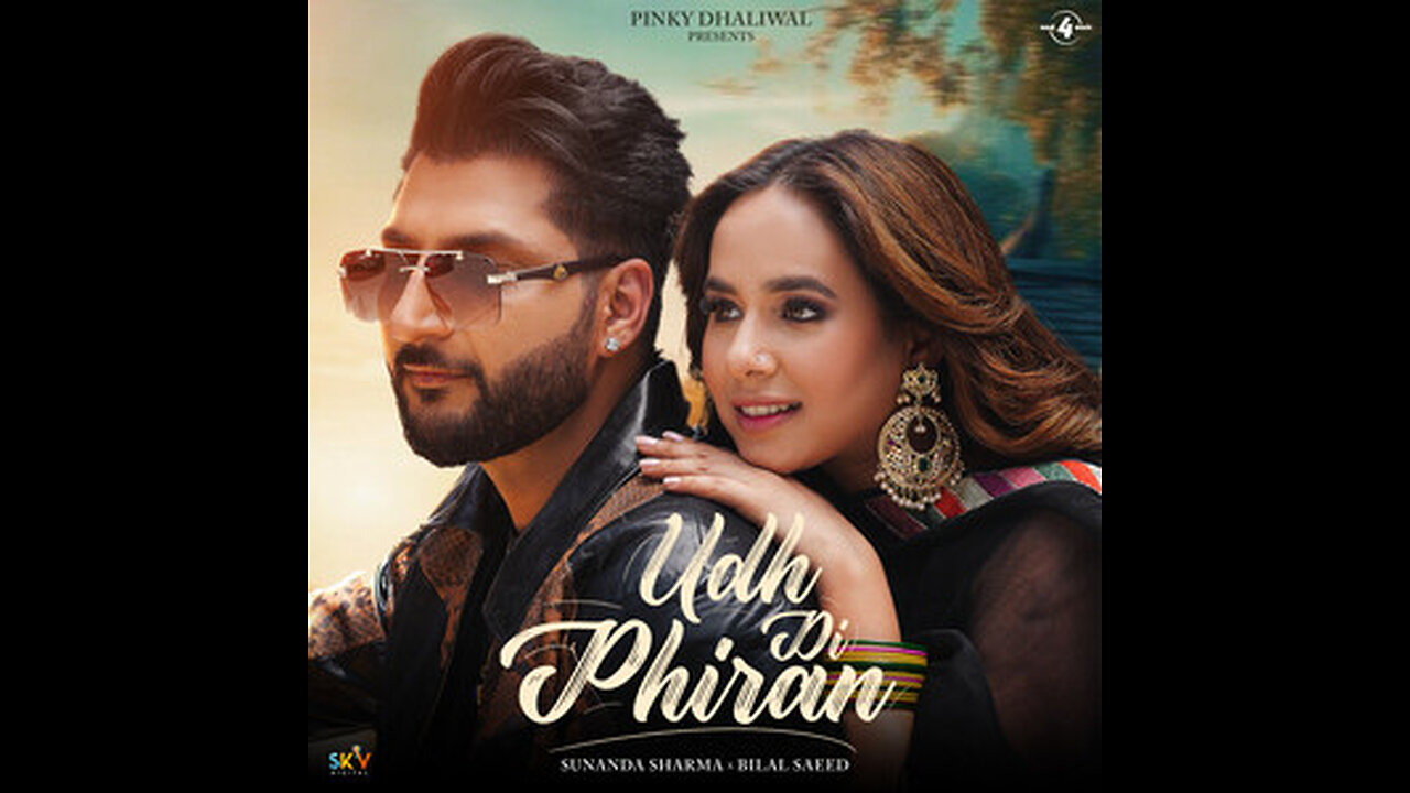 Udh di phiran ( Official Video ) Sunanda Sharma | Bilal Saeed | New Punjabi Song 2023