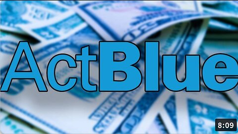 The Act Blue Scam Explodes