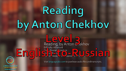 Reading, by Anton Chekhov: Level 3 - English-to-Russian