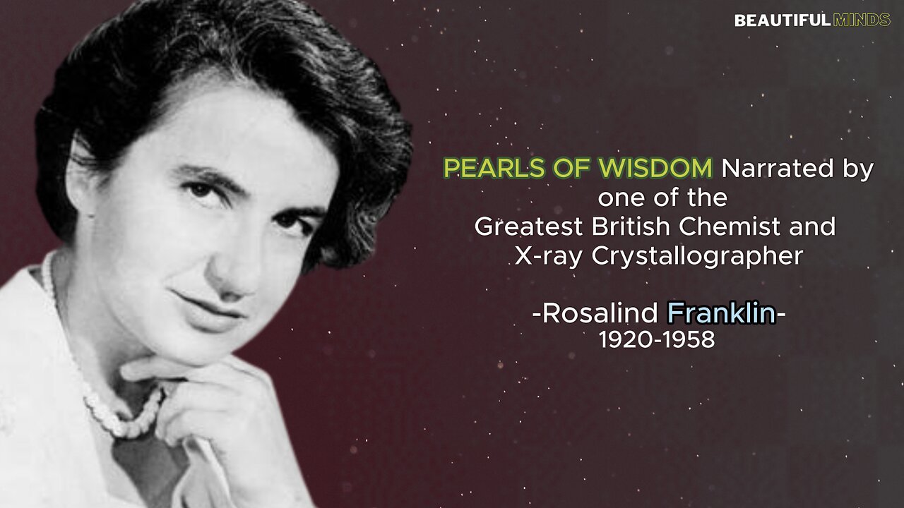 Famous Quotes |Rosalind Franklin|