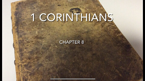 1 Corinthians (Chapter 8) Food Offered to Idols