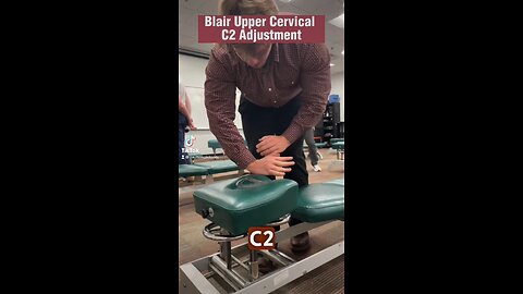 C2 BLAIR UPPER CERVICAL ADJUSTMENT 🦴