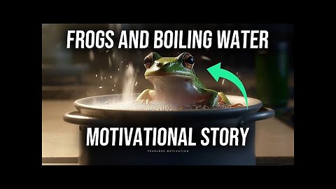 Frog in Boiling water #quotes #frog