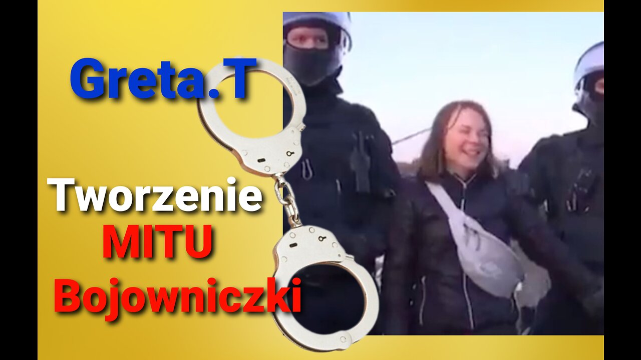 Upozorowane Aresztowanie Grety.T