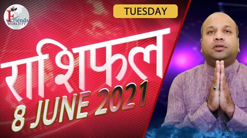 Today's Horoscope - 8 JUNE 2021 | VARUN TIWARI | ASTRO PAWAN