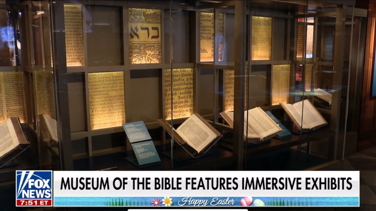 FOX & FRIENDS WEEKEND-LAUREN GREEN I MUSEUM OF THE BIBLE IN DC BRINGS WORD OF GOD TO LIFE