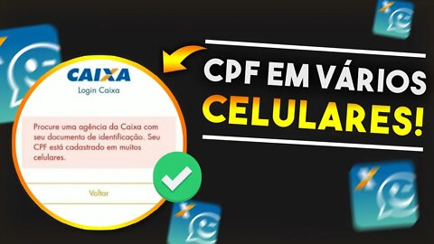 CAIXA TEM: Como resolver CPF cadastrado em vários celulares
