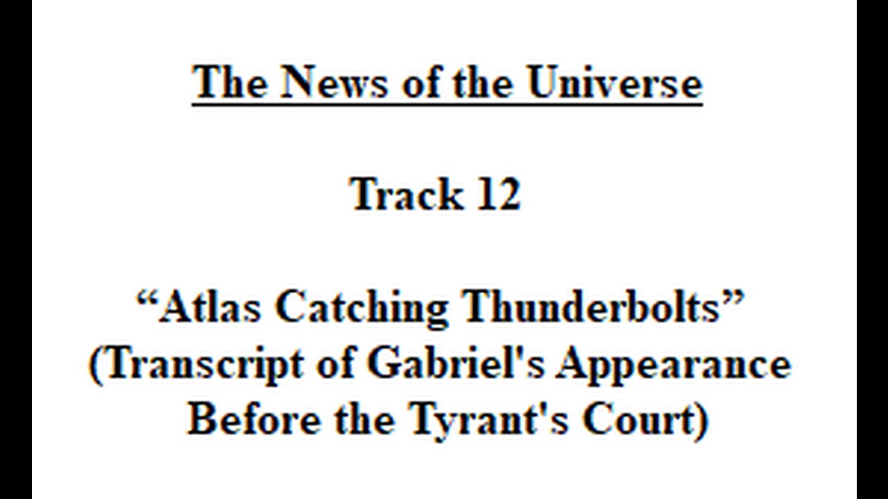 Track 12 Atlas Catching Thunderbolts - The News of the Universe