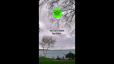 You Can't Cheat The Grind...