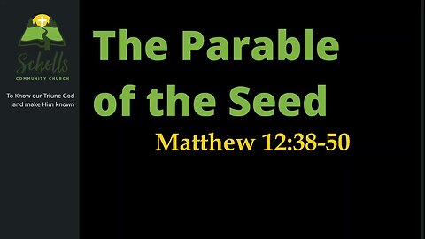 The Parable of the Seed