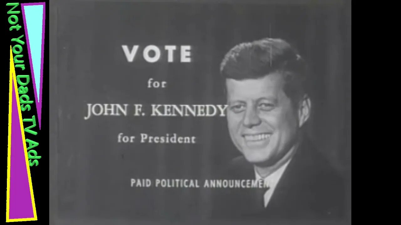 1960 Presidential Campaign - John F. Kennedy Commercial 1