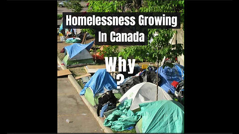 Homelessness Growing In Canada - Why