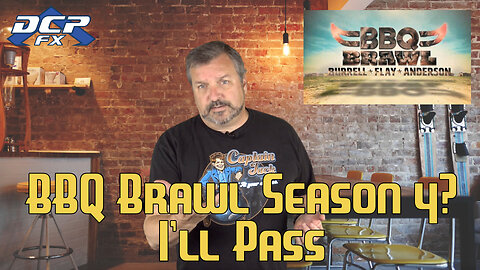 BBQ Brawl Season 4? I'll Pass