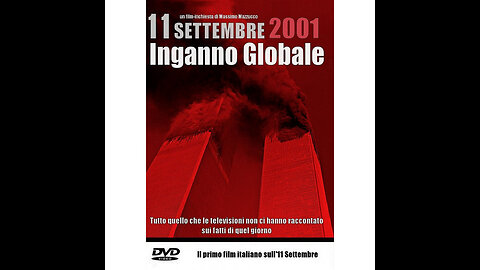 Film-documentario di Massimo Mazzucco "11 SETTEMBRE 2001 - INGANNO GLOBALE"