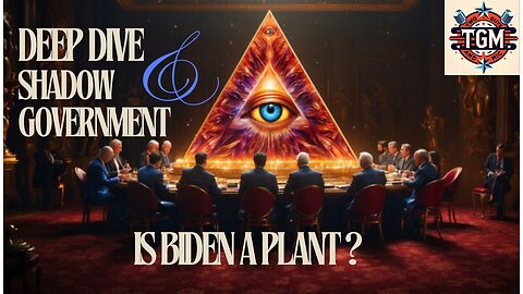 Deep Dive and Shadow Governments, Is Trump Still President?