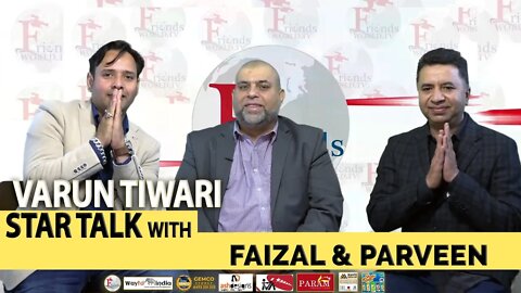 Varun Tiwari | Star Talk with Faizal & Parveen