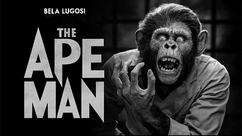 THE APE MAN (1943) Bela Lugosi, Louise Currie & Wallace Ford | Sci-Fi | B&W| Golden Age Film