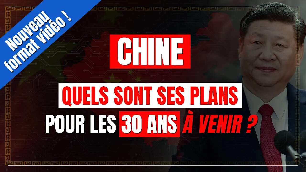 Chine : quels sont ses plans pour les 30 ans à venir [MOTION DESIGN]