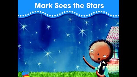 kids Stories: Mark Sees the Stars