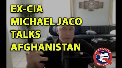 Ex-CIA Michael Jaco Discusses The Situation in Afghanistan, by Nicholas Veniamin