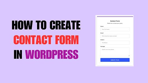 How to Create a Contact Form in WordPress - Using WPForms - EASY