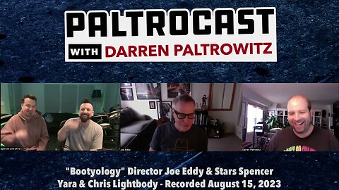 "Bootyology" Director Joe Eddy & Stars Spencer Yaras & Chris Lightbody Q&A With The "Paltrocast"