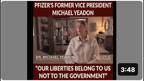 FINAL WARNING FROM EX PFIZER VICE PRESIDENT MICHAEL YEADON