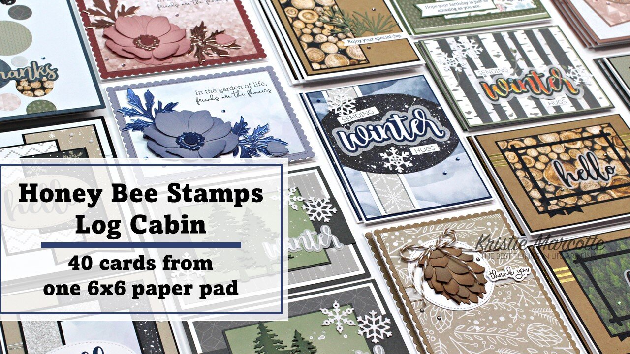 Honey Bee Stamps | Log Cabin | 40 cards from one 6x6 paper pad