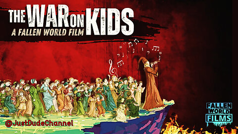 The WAR On KIDS | Fallen World Films