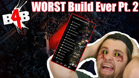 This build... ACTUALLY KEEPS GETTING WORSE!! Back 4 Blood --Pt.2