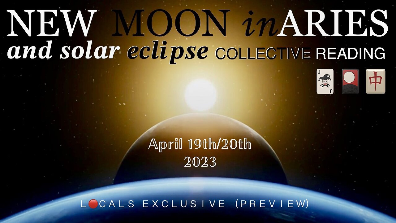 40 Min Pre-Reading “Chat with Audience” Includes the Chaotic Solar Eclipse in Aries, Details of Our Timeline Splits, and Q + A.I. | New Moon 🌙 in Aries + Solar Eclipse 🌞 April 19-20, 2023: Perfect Divine Timing is Here! (Preview Only)