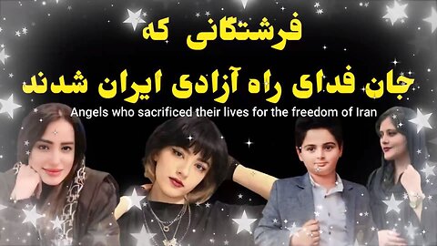 Angels who sacrificed their lives for the freedom of Iran