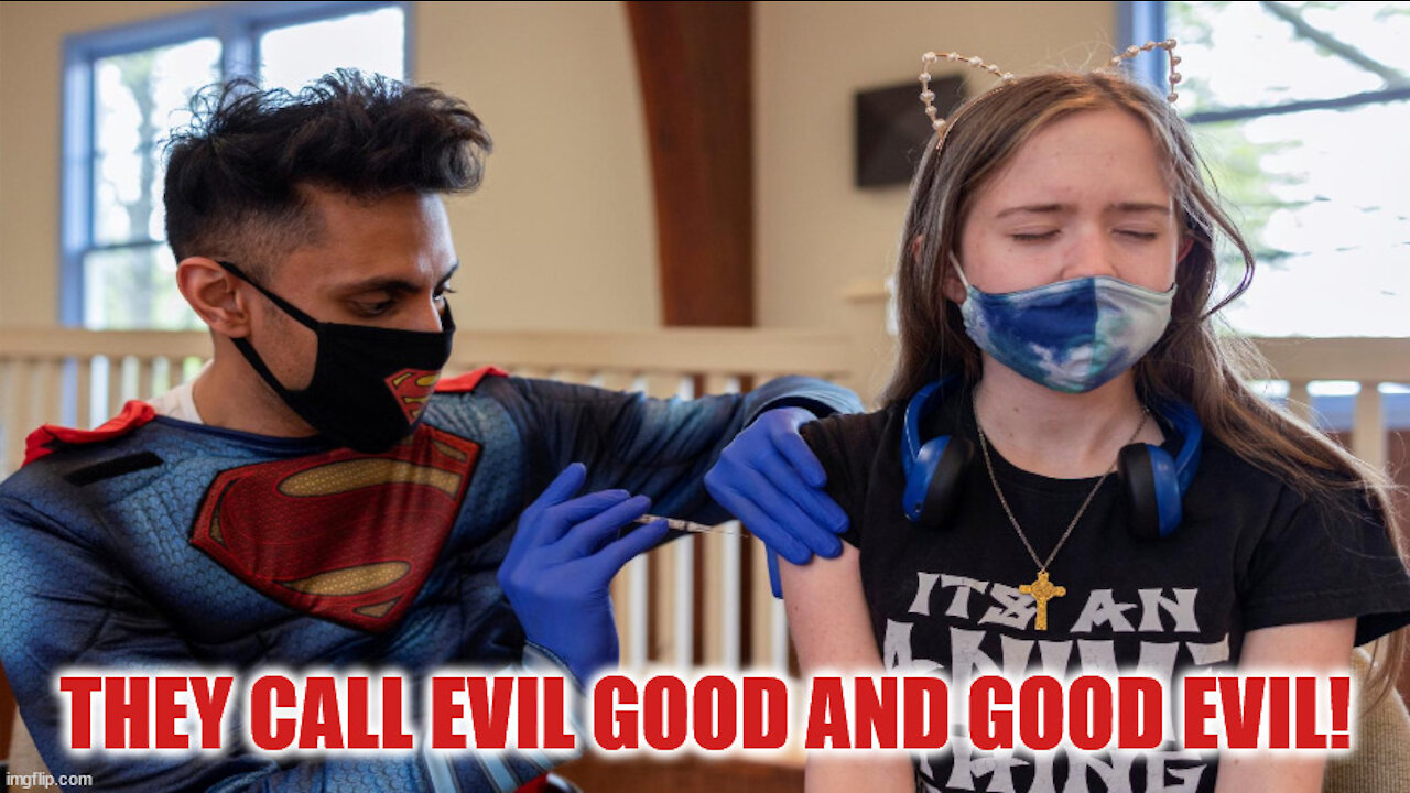 Calling Evil Good And Good Evil - Don't Get Blinded By Science!
