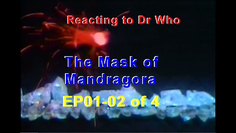 Reacting to Dr Who; The Mask of Mandragora ep:01-02 of 4