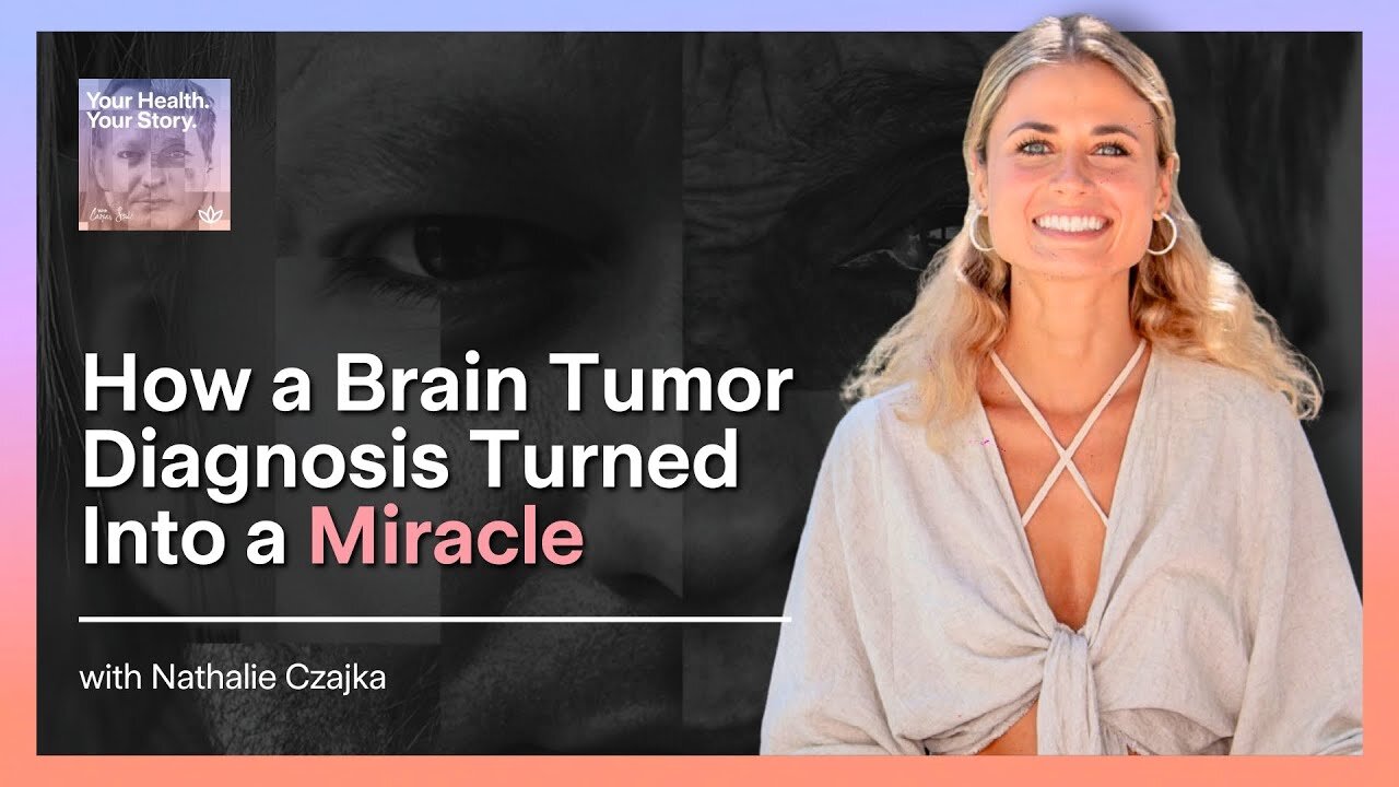 How a Brain Tumor Diagnosis Turned Into a Miracle